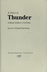 Cover of: A voice of thunder: a Black soldier's Civil War