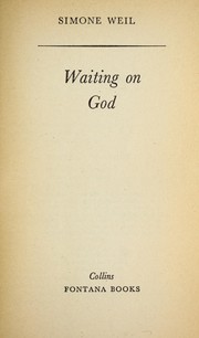 Waiting on God by Simone Weil, Emma Craufurd