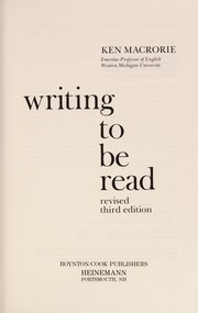 Cover of: Writing to be read by Ken Macrorie