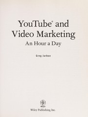 Cover of: YouTube and video marketing by Greg Jarboe