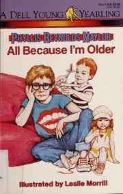 Cover of: All because I'm older