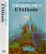 Cover of: The long view: the final volume in the Saga of Rissa