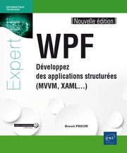 Cover of: WPF : développez des applications structurées (MVVM, XAML...)