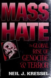 Cover of: Mass hate: the global rise of genocide and terror