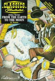 Cover of: From the Earth to the Moon (Classics Illustrated)