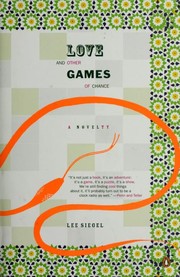 Cover of: Love and Other Games of Chance: A Novelty