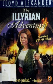 Cover of: The Illyrian Adventure: Vesper Holly #1