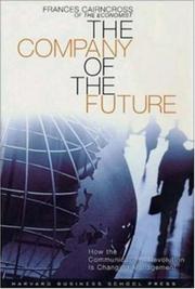 Cover of: The Company of the Future by Frances Cairncross