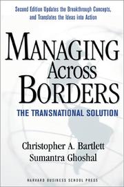 Cover of: Managing Across Borders: The Transnational Solution