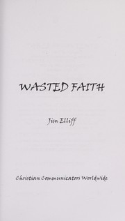 Cover of: Wasted faith