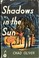 Cover of: Shadows in the sun