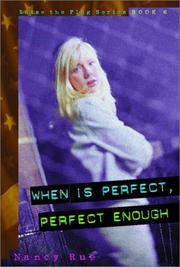 Cover of: When is perfect, perfect enough?