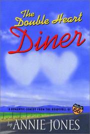 The Double Heart Diner by Jones, Annie, Annie Jones
