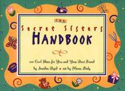 Cover of: The secret sister's handbook: 101 cool ideas for you and your best friend