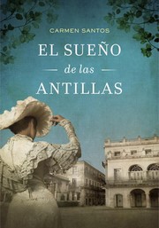 Cover of: El sueño de las Antillas by 