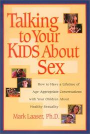 Talking to your kids about sex by Mark R. Laaser