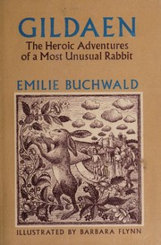Cover of: Gildaen: the heroic adventures of a most unusual rabbit.