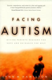 Cover of: Facing Autism by Lynn M. Hamilton