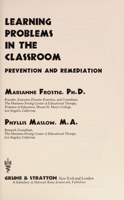 Cover of: Learning problems in the classroom: prevention and remediation
