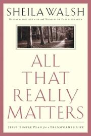 Cover of: All That Really Matters: Jesus' Simple Plan for a Transformed Life