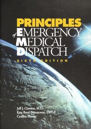 Principles of emergency medical dispatch by Jeff J. Clawson