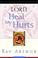 Cover of: Lord, heal my hurts
