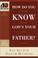 Cover of: How Do You Know God's Your Father?