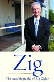Cover of: Zig: The Autobiography of Zig Ziglar