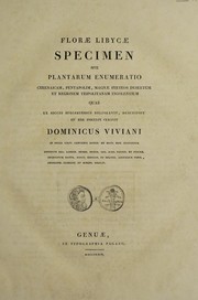 Cover of: Florae Libycae specimen sive plantarum enumeratio Cyrenaicam, Pentapolim, Magnae Syrteos desertum, et regionem Tripolitanam incolentium quas ex siccis speciminibus delineavit