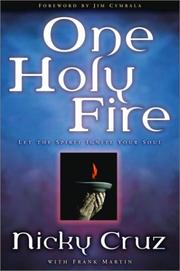 Cover of: One Holy Fire by Nicky Cruz, Frank Martin