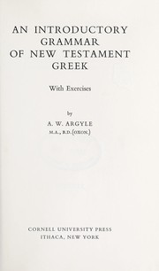 Cover of: An introductory grammar of New Testament Greek, with exercises