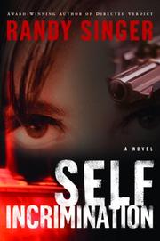 Cover of: Self incrimination: a novel