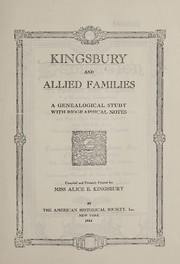 Cover of: Kingsbury and allied families: a genealogical study with biographical notes