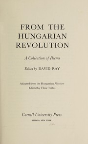 Cover of: From the Hungarian Revolution: a collection of poems.