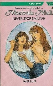 Cover of: Never stop smiling by Jana Ellis