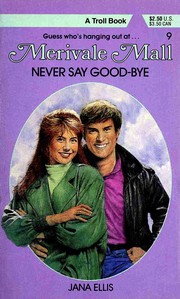 Cover of: Never say good-bye by Jana Ellis