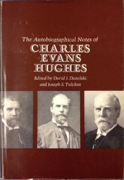 Cover of: The autobiographical notes of Charles Evans Hughes.