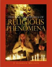 The Encyclopedia of Religious Phenomena by J. Gordon Melton
