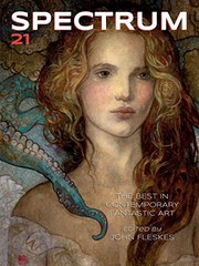 Cover of: Spectrum 21: The Best in Contemporary Fantastic Art