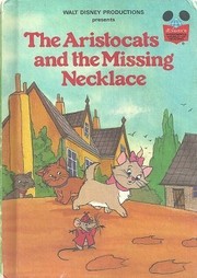 Cover of: The Aristocats and the Missing Necklace (Disney's Wonderful World of Reading)