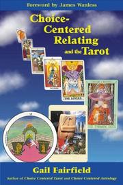 Cover of: Choice-centered relating and the tarot