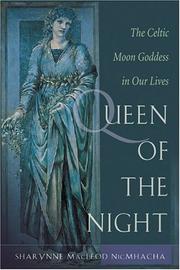 Cover of: Queen of the Night: Rediscovering the Celtic Moon Goddess