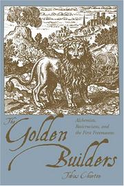 Cover of: The Golden Builders: Alchemists, Rosicrucians, First Freemasons