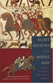 Cover of: Secret societies of the Middle Ages by Keightley, Thomas