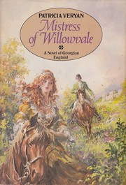 Cover of: Mistress of Willowvale by Patricia Veryan