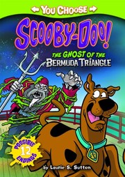 The Ghost of the Bermuda Triangle (You Choose Stories: Scooby-Doo) by Laurie S. Sutton