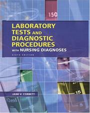 Cover of: Laboratory Tests and Diagnostic Procedures with Nursing Diagnoses, Sixth Edition by Jane Vincent Corbett, Jane V. Corbett