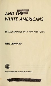 Cover of: Jazz and the white Americans: the acceptance of a new art form
