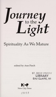 Cover of: Journey to the light: spirituality as we mature