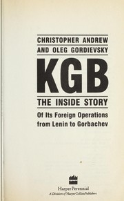 Cover of: KGB: The Inside Story of Its Foreign Operations from Lenin to Gorbachev